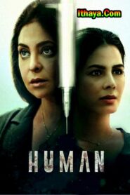 Human Season 1 (2022) HD 720p Tamil Full Web Series Online