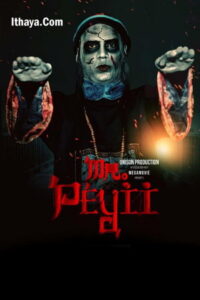 Mr. Peyii (2022) HD Tamil Full Movie Online