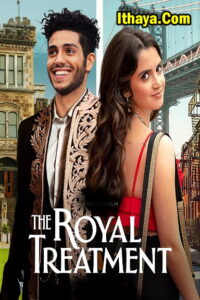 The Royal Treatment (2022) HD Tamil Dubbed Full Movie Watch Online
