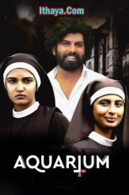 Watch Aquarium (2022-HD) Malayalam Full Movie Watch Online Free