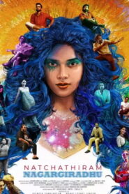 Natchathiram Nagargirathu (2022 HD) Tamil Full Movie Watch Online Free