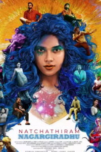 Natchathiram Nagargirathu (2022 HD) Tamil Full Movie Watch Online Free