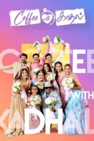 Coffee with Kadhal (2022 HD) Tamil Full Movie Watch Online Free
