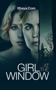 Girl at the Window (2022 HD)Tamil Dubbed Full Movie Watch Online Free