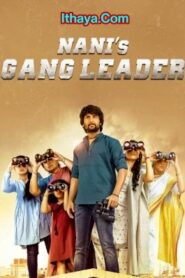 Nani’s Gang Leader (2022 HD) (Tamil + Telugu) Full Movie Watch Online Free
