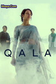 Qala (2022 HD) Tamil Dubbed Full Movie Watch Online Free