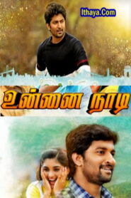 Unnai Naadi (2023 HD) Tamil Full Movie Watch Online Free