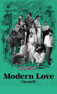 Modern Love Chennai (2023) – Season 1 – Web Series Online