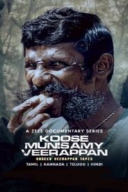 Koose Munisamy Veerappan – S01 – E01-06 (2023) HD Tamil Web Series Online