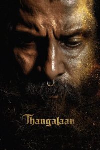 Thangalaan (2024 HD) [Malayalam + Kannada] Full Movie Watch Online Free