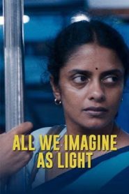 All We Imagine as Light (2024 HD) Malayalam Full Movie Watch Online Free