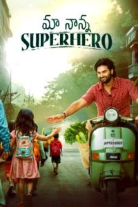 Maa Nanna Super Hero (2024 HD) [Tamil + Malayalam] Full Movie Watch Online Free