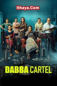 Dabba Cartel (2025 HD) S01EP(05-07) [Tamil + Telugu + Hindi] Web Series Watch Online