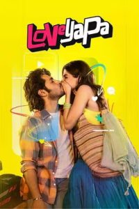 Loveyapa (2025 HD) Hindi Full Movie Watch Online Free