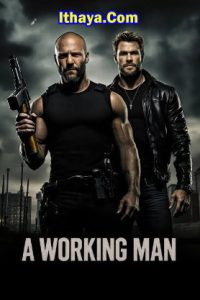 A Working Man (2025 HD) English Full Movie Watch Online Free