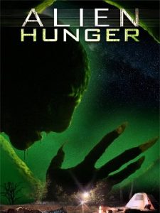 Alien Hunger (2017 HD) [Tamil + Eng] Full Movie Watch Online Free