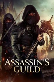 Assassin’s Guild (2024 HD) [Tamil + Telugu + Hindi + Eng] Full Movie Watch Online Free