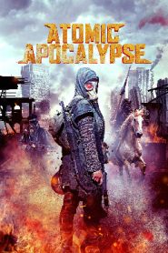 Atomic Apocalypse (2018 HD) [Tamil + Telugu + Eng] Full Movie Watch Online Free