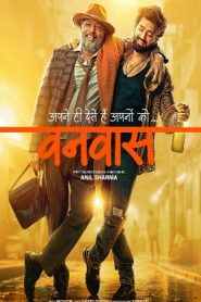 Vanvaas (2024 HD) Hindi Full Movie Watch Online Free