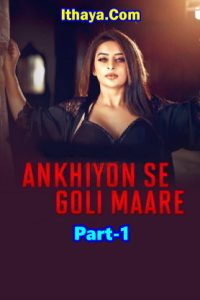 Ankhiyon Se Goli Maare -Season 1 -Part 1 (2025 HD) Telugu Full Movie Watch Online Free