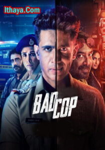 Bad Cop (2024 HD) ( Episode – 01 – 04) Tamil Web Series Watch Online