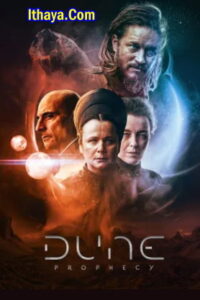 Dune: Prophecy Season 1 (2024 HD) ( Episode – 01-02 ) Tamil Web Series Watch Online