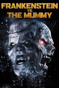 Frankenstein Vs. The Mummy (2015 HD) [Tamil + Eng] Full Movie Watch Online Free