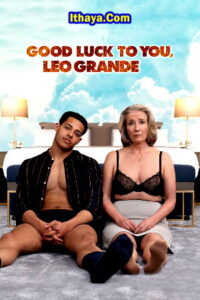 Good Luck to You, Leo Grande (2023 HD)[Tamil + Hindi + Eng] Full Movie Watch Online Free