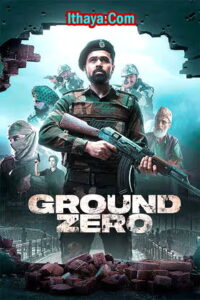Ground Zero (2025 HD) Hindi Full Movie Watch Online Free