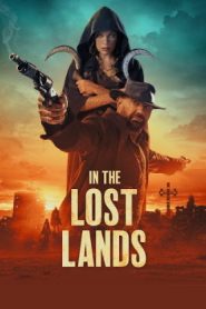In The Lost Lands (2025 HD) English Full Movie Watch Online Free