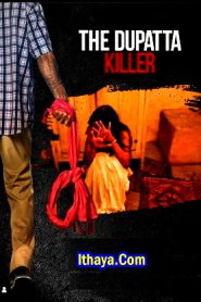 The Dupatta Killer (2025 HD) [Tamil + Telugu + Hindi + English] Full Movie Watch Online Free