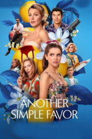 Another Simple Favor (2025) [Tamil + Telugu + Hindi + Kannada + Malayalam + Eng] Full Movie Watch Online Free
