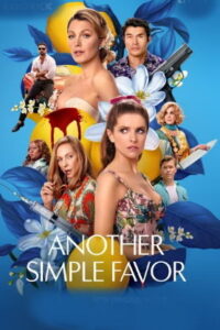 Another Simple Favor (2025) [Tamil + Telugu + Hindi + Kannada + Malayalam + Eng] Full Movie Watch Online Free
