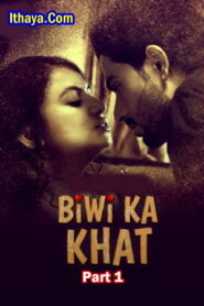 Biwi Ka Khat Part 1 (2025 HD) S01 Hindi Full Movie Watch Online Free