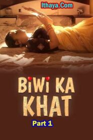 Biwi Ka Khat Season 1 Full Episode (2025 HD) Tamil Full Movie Watch Online Free