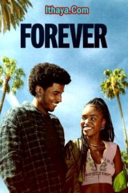 Forever (2025 HD) S01EP(01-08) [Tam + Tel + Hin + Eng] Web Series Watch Online