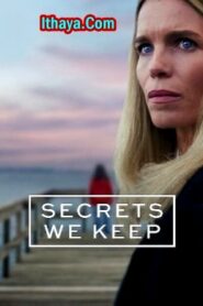 Secrets We Keep (2025 HD) S01EP(01-06) [Tam + Hin + Eng] Web Series Watch Online