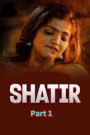 Shatir Season 1 Part 1 (2025 HD) Tamil Full Movie Watch Online Free