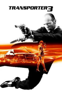 Transporter 3 (2008 HD) [Tamil + Hindi + Eng] Full Movie Watch Online Free