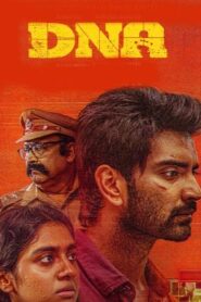 DNA (2025) HDRip Tamil Full Movie Watch Online Free