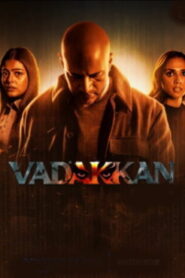 Vadakkan (2025 HD) Tamil Full Movie Watch Online Free