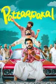 Pattaapakal (2025) HDRip Tamil Full Movie Watch Online Free