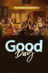 Good Day (2025) HDRip Tamil Full Movie Watch Online Free