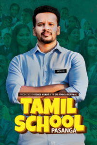 Tamil School Pasanga (2025 HD) Tamil Full Movie Watch Online Free
