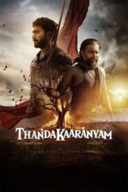 Thandakaaranyam (2025 HD) Tamil Full Movie Watch Online