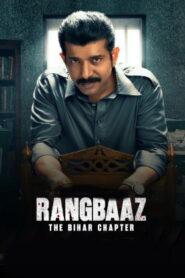 Rangbaaz: The Bihar Chapter (2025) HDRip Hindi Full Movie Watch Online Free