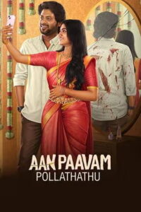 Aan Paavam Pollathathu (2025) HDRip Tamil Full Movie Watch Online Free