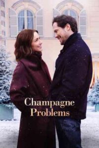 Champagne Problems (2025) HDRip Telugu Dubbed Full Movie Watch Online Free