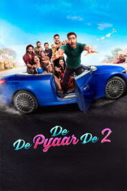 De De Pyaar De 2 (2025) DVDScr Hindi Full Movie Watch Online Free