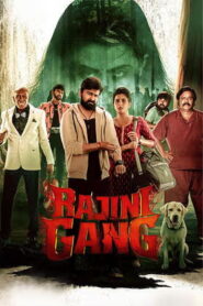 Rajini Gaang (2025) HDRip Tamil Full Movie Watch Online Free